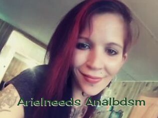 Arielneeds_Analbdsm
