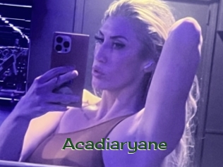 Acadiaryane