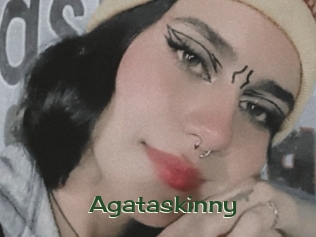Agataskinny