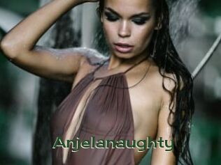 Anjelanaughty