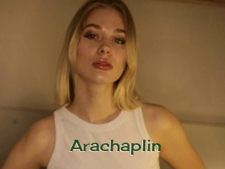 Arachaplin