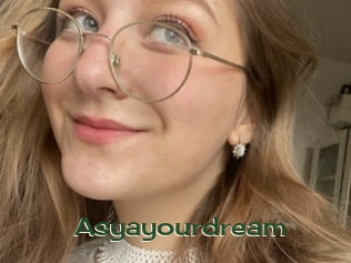 Asyayourdream