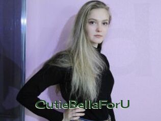 CutieBellaForU