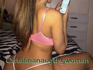 Catalinanaugthywoman