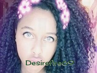 Desirefire69