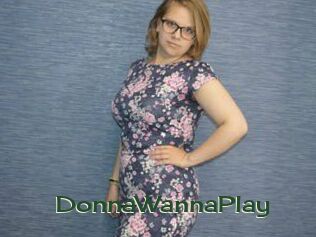 DonnaWannaPlay