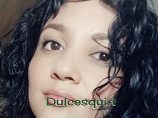dulcesquirt Vidéos Kochonnes
