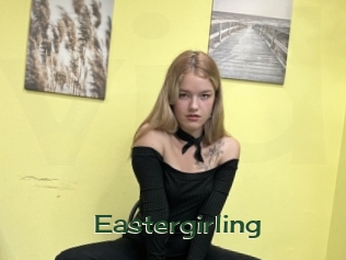Eastergirling