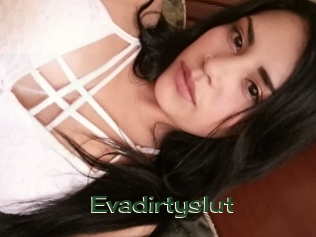 Evadirtyslut
