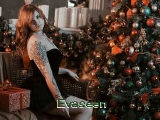 Evaseen