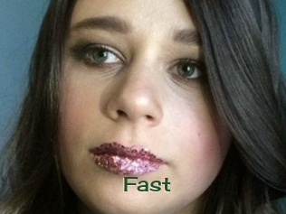 Fast