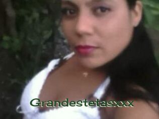 Grandestetasxxx