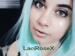 LaciRoseX