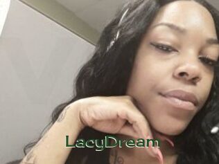 LacyDream