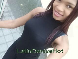 LatinDeniseHot