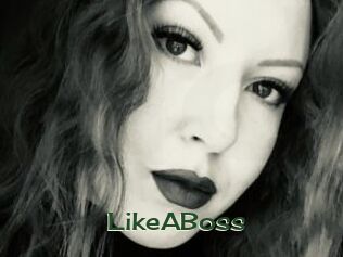 LikeABoss