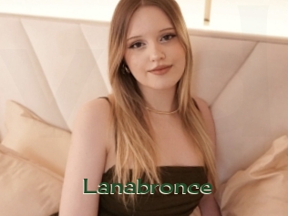 Lanabronce
