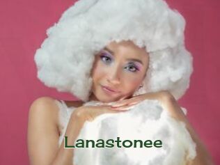 Lanastonee