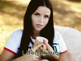 Lifeisbeauty