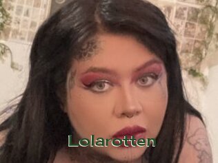 Lolarotten