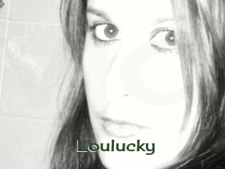 Loulucky