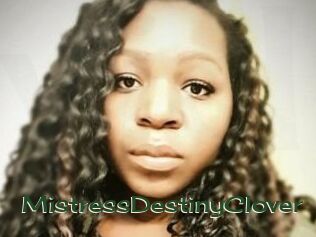 MistressDestinyClover