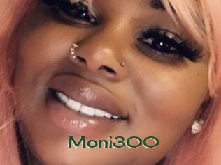 Moni300