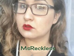 MsReckless