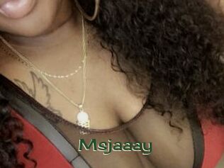 Msjaaay