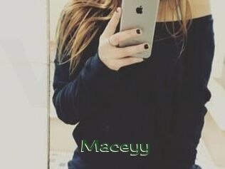 Maceyy