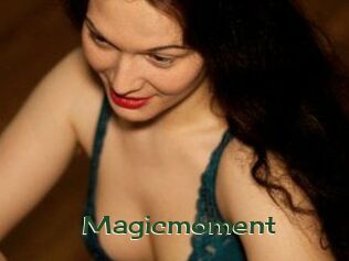 Magicmoment