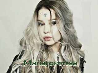 Mariarosettaa