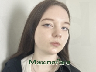 Maxinefare