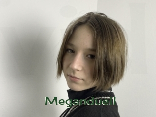 Meganduell