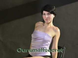 Oursmallsecret