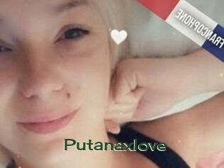 Putanaxlove