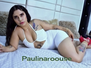 Paulinaroouse