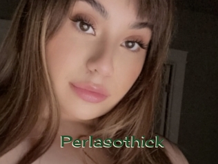 Perlasothick