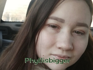 Phyllisbigger