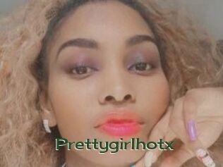 Prettygirlhotx
