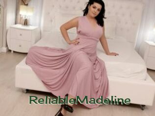 ReliableMadeline