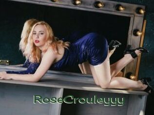 RoseCrouleyyy