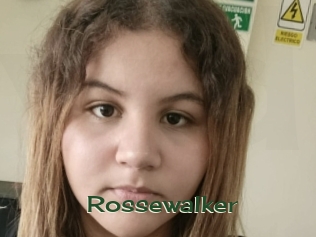 Rossewalker