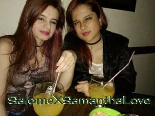SalomeXSamanthaLove