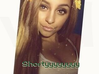 Shortyyyyyyyy
