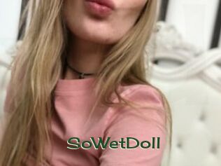 SoWetDoll Vidéos Kochonnes