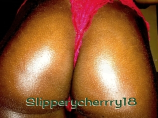 Slipperycherrry18