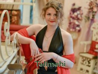 Tellmehi