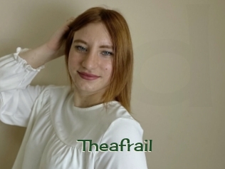 Theafrail