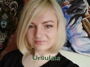 Ursulala